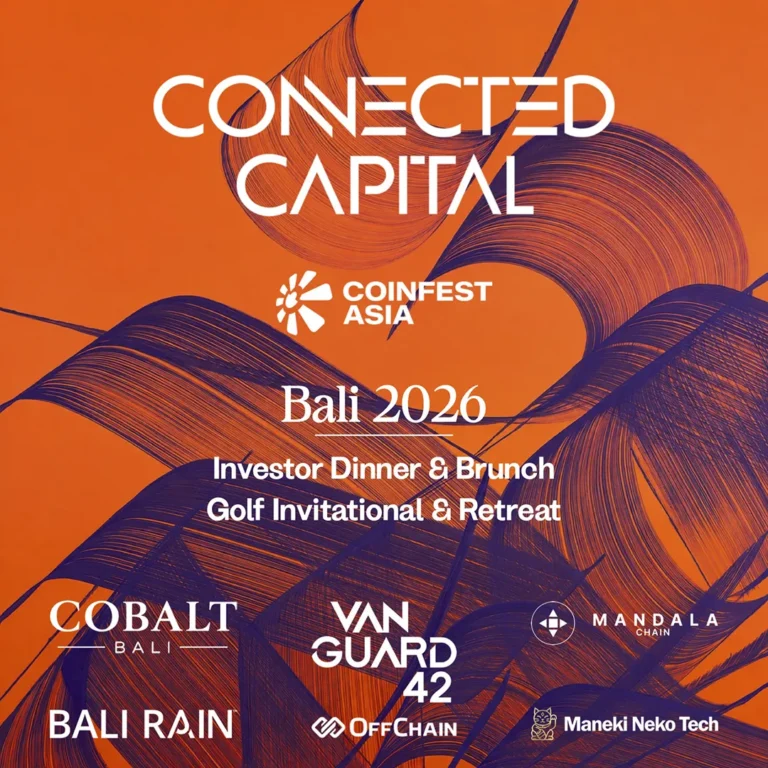 Connected Capital: Investor Dinner & Brunch • Golf Invitational & Retreat – CoinFest Asia 2026