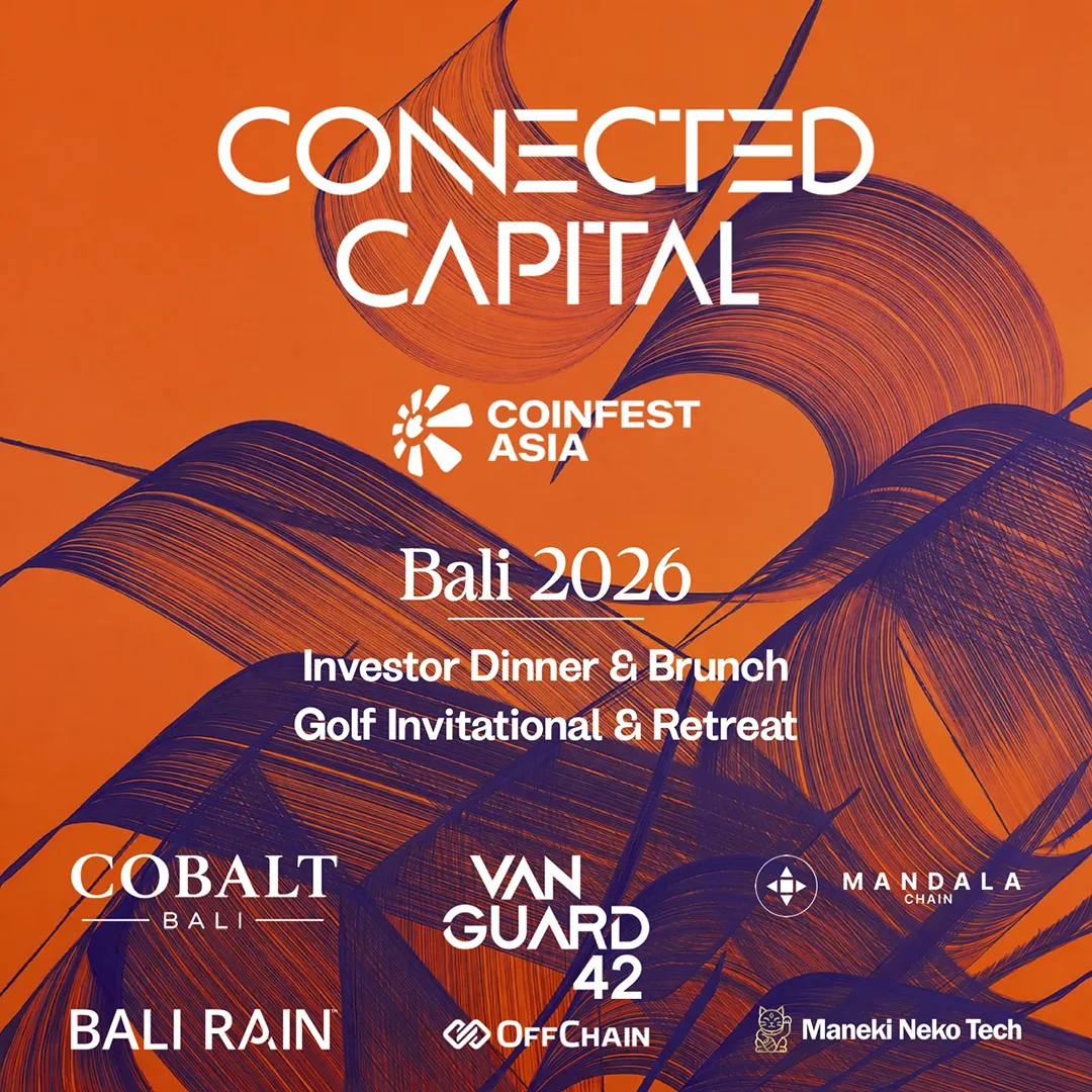 Connected Capital: Investor Dinner & Brunch • Golf Invitational & Retreat – CoinFest Asia 2026