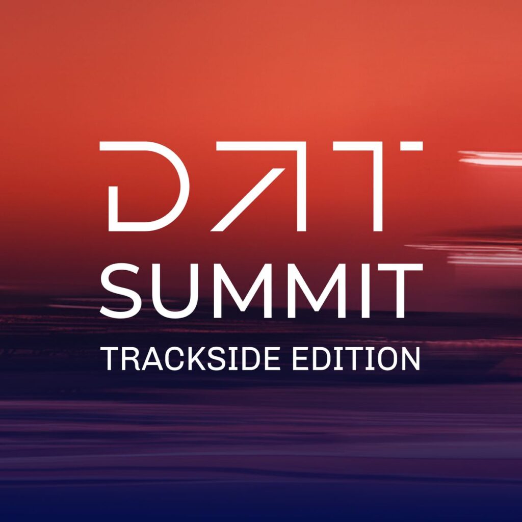 DAT SUMMIT – TRACKSIDE EDITION