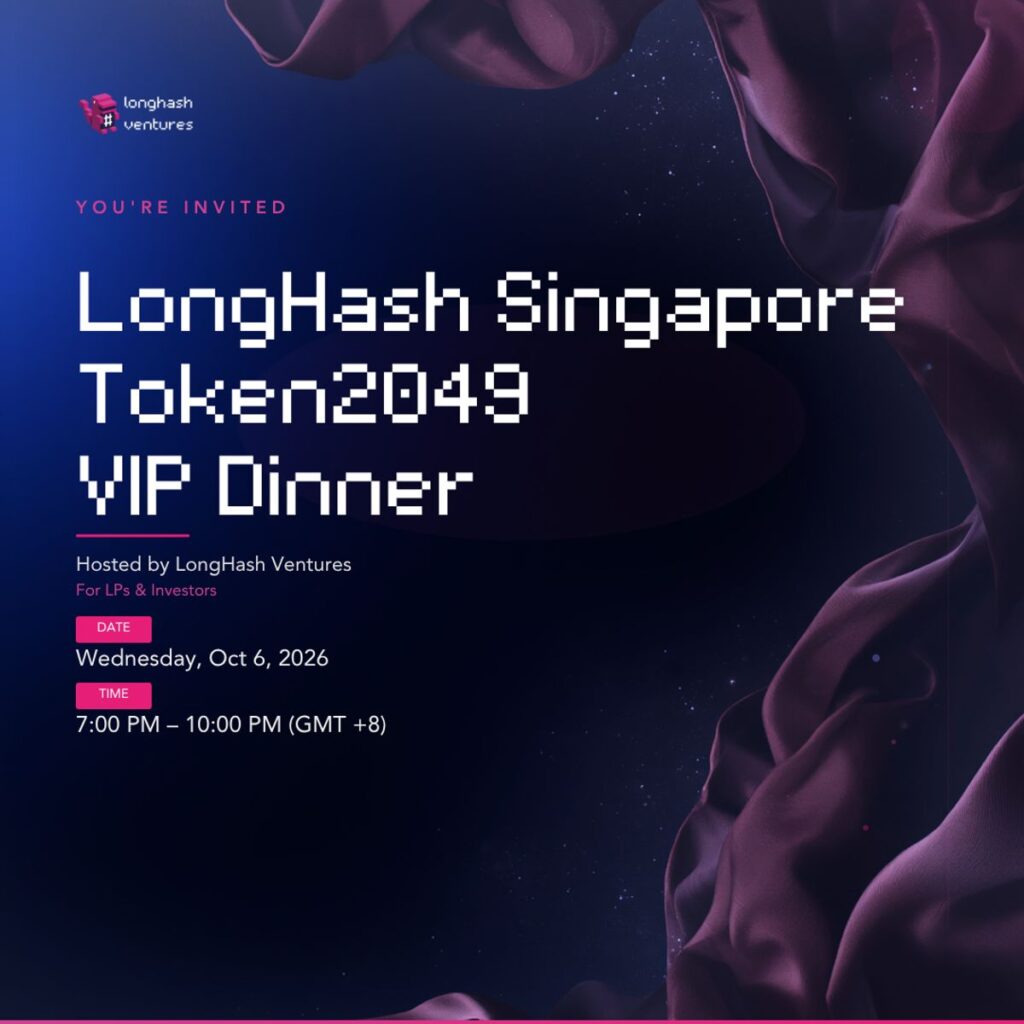 LongHash Ventures VIP Dinner | Singapore Token2049