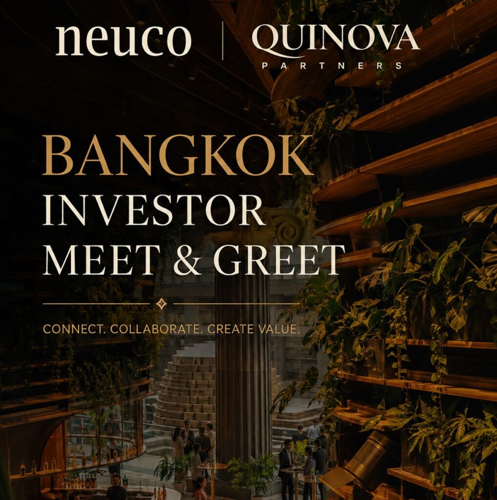 Neuco, Quinova & Rise Present: Bangkok Investor Meet & Greet