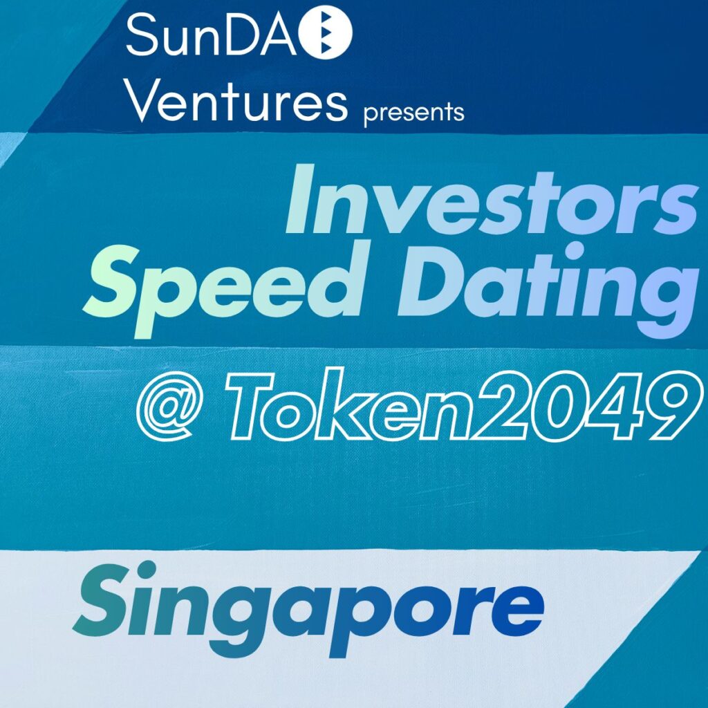 Private SunDAO: Investors Speed Dating @ Token 2049