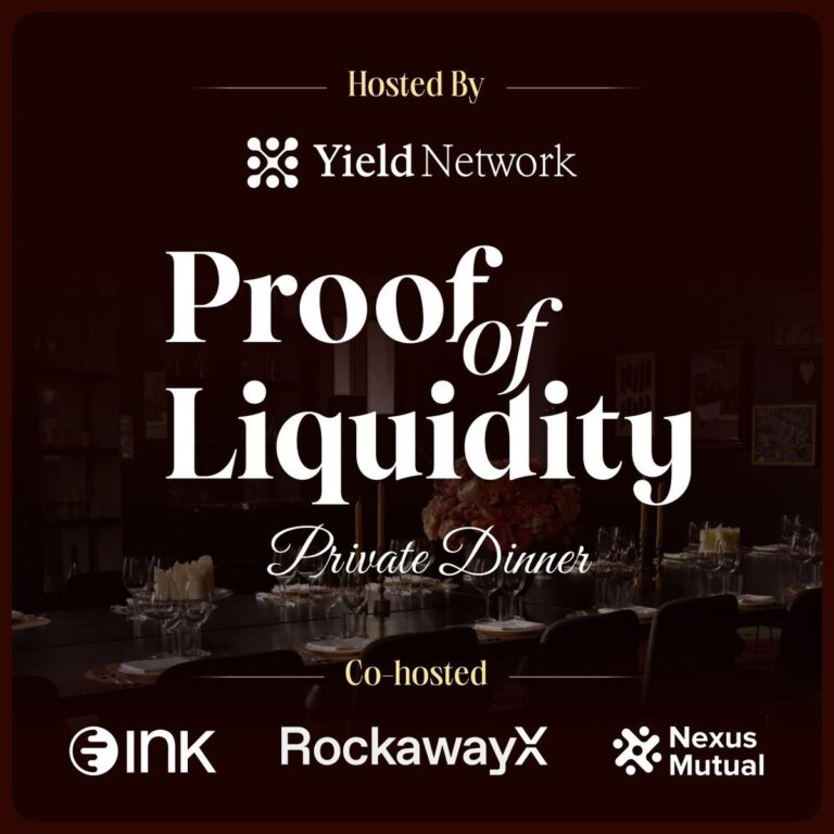 Proof Of Liquidity: VIP Dinner by Yield Network, Ink Chain, RockawayX, and Nexus Mutual
