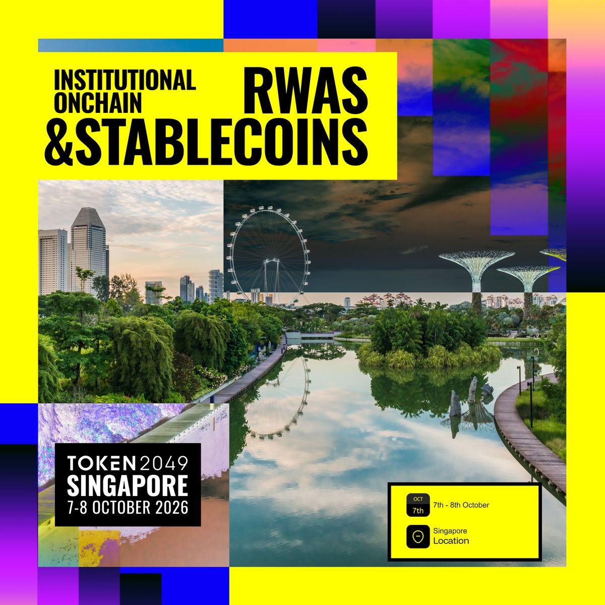 Institutional Onchain: RWAs & Stablecoins📍 Singapore | 🗓 Oct 7-8| During Token2049 Singapore