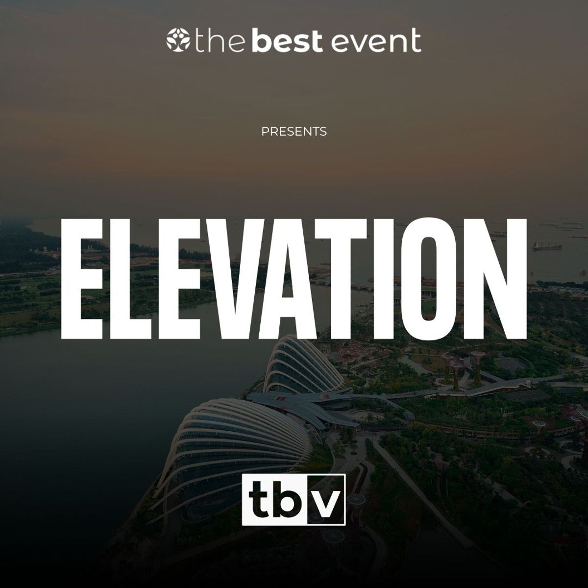 The Best Event: Elevation