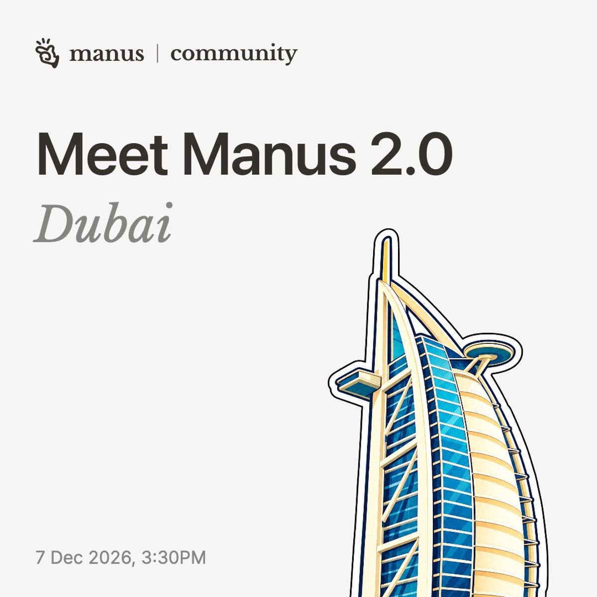 Meet Manus 2.0 | Dubai | Session #1