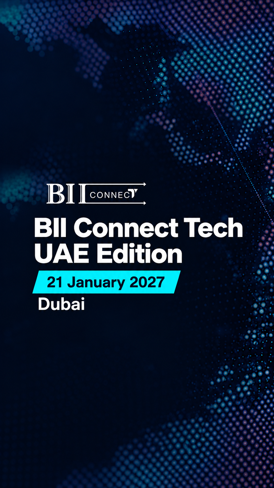 BII Connect Tech – UAE Edition 2027