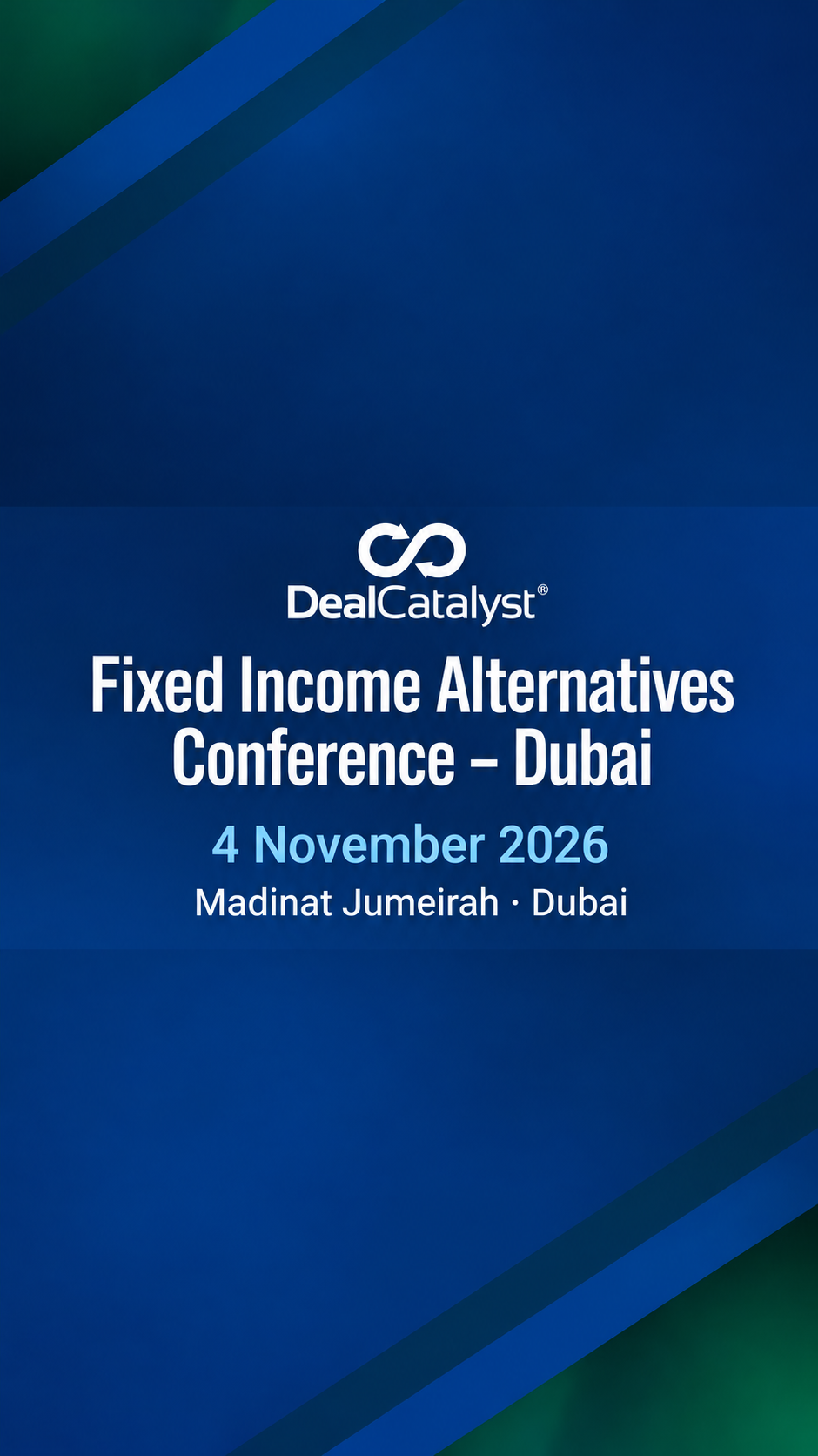 Fixed Income Alternatives Conference – Dubai 2026