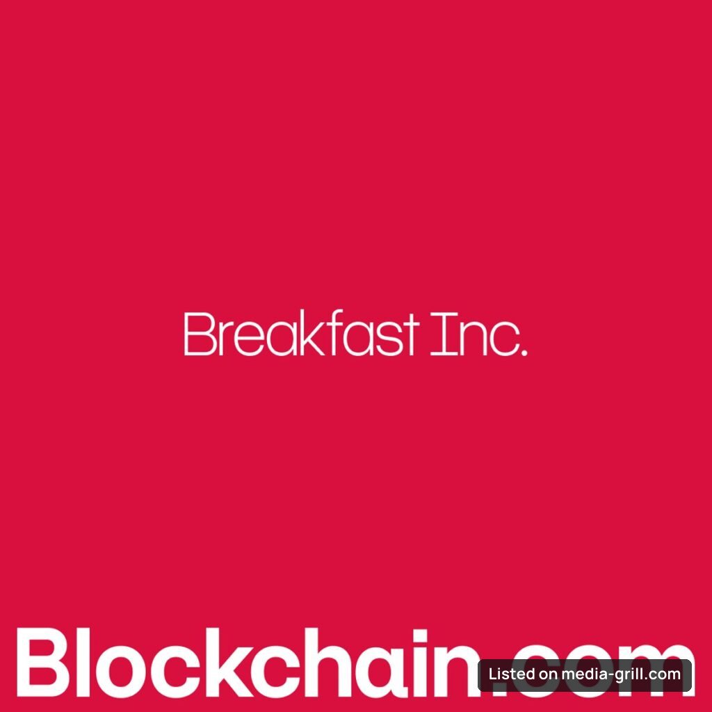 Blockchain.com: Breakfast Inc.