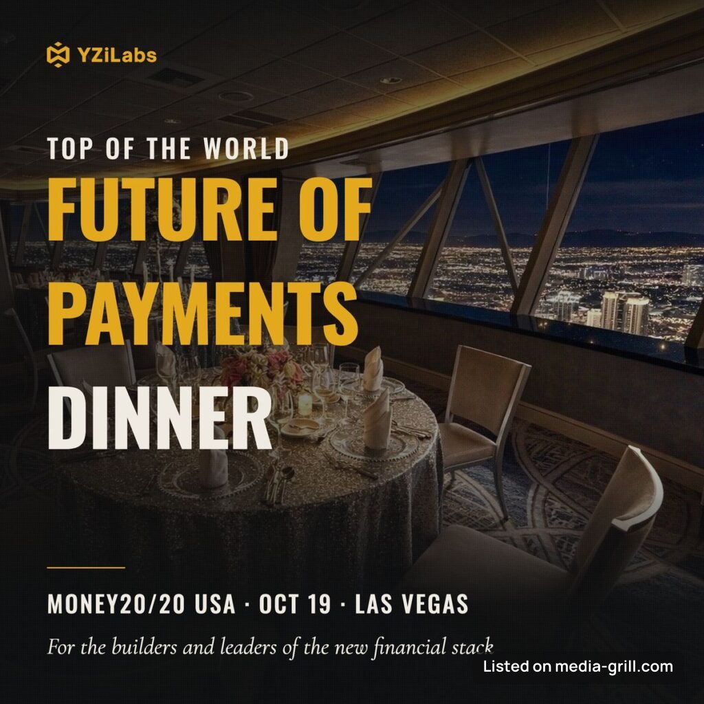 Top Of The World – Future Of Payments – Dinner by YZi Labs | Money 2020 USA