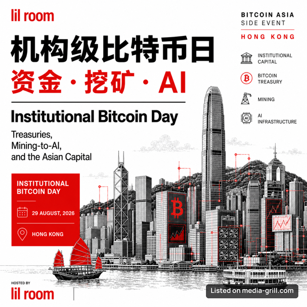 Institutional Bitcoin Day: Treasuries, Mining-to-AI, and the Asian Capital | Hong Kong | 🗓 29th Aug | During BTC Asia.